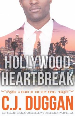 Hollywood Heartbreak by CJ Duggan