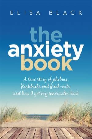 The Anxiety Book by Elisa Black