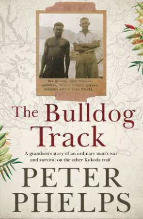 The Bulldog Track by Peter Phelps