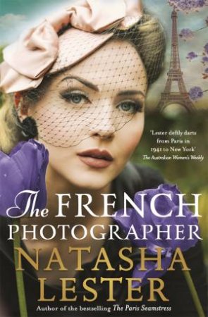 The French Photographer by Natasha Lester