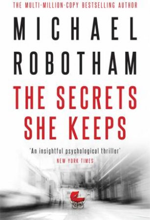 The Secrets She Keeps by Michael Robotham