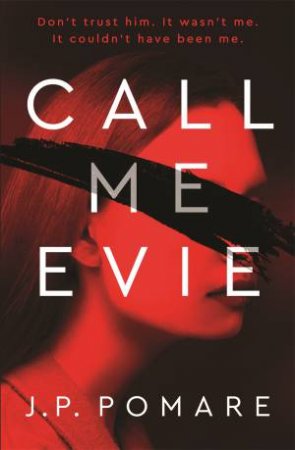 Call Me Evie by J.P. Pomare