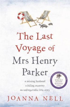 The Last Voyage Of Mrs Henry Parker by Joanna Nell