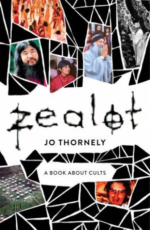 Zealot by Jo Thornely