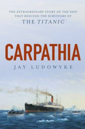 Carpathia by Jay Ludowyke