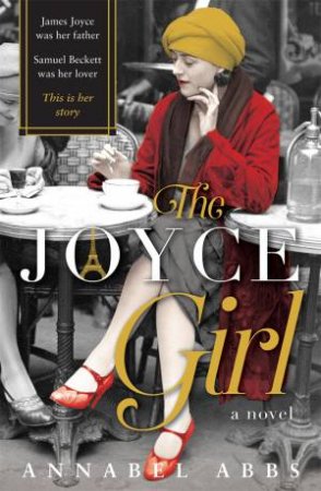 The Joyce Girl by Annabel Abbs