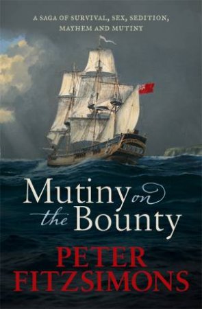 Mutiny On The Bounty by Peter FitzSimons