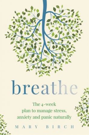 Breathe by Mary Birch