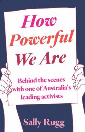 How Powerful We Are by Sally Rugg