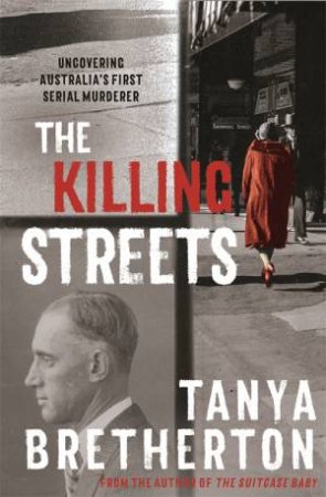The Killing Streets by Tanya Bretherton