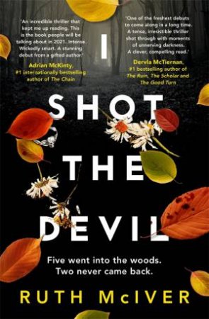 I Shot The Devil by Ruth McIver