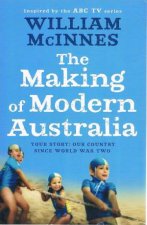 The Making Of Modern Australia