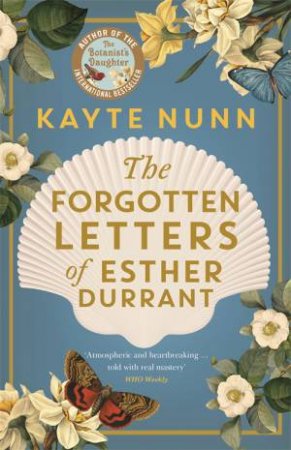 The Forgotten Letters Of Esther Durrant by Kayte Nunn