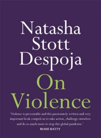 On Violence by Natasha Stott Despoja