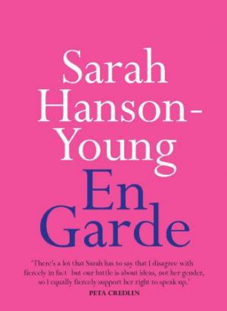 En Garde by Sarah Hanson-Young