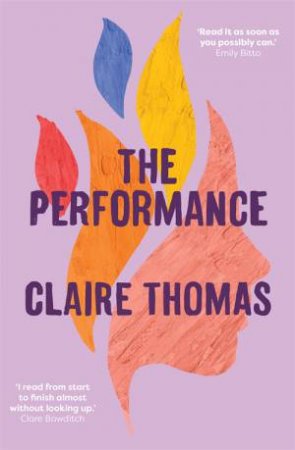 The Performance by Claire Thomas