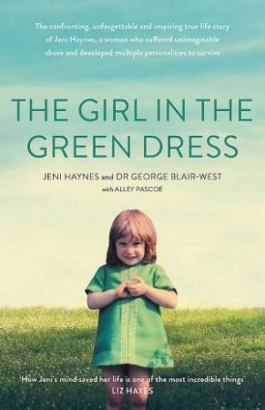 The Girl In The Green Dress by Jeni Haynes & George Blair-West