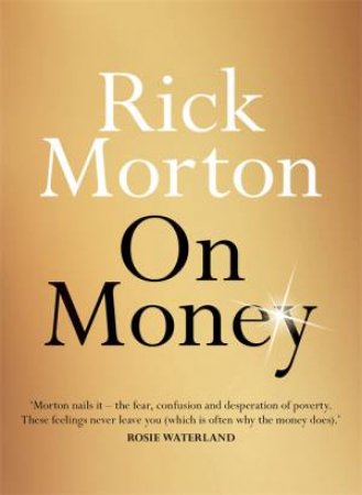 On Money by Rick Morton