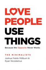 Love People Use Things