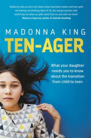 Ten-ager by Madonna King