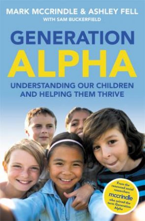 Generation Alpha by Mark McCrindle