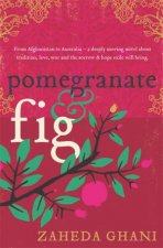 Pomegranate  Fig