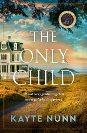 The Only Child by Kayte Nunn