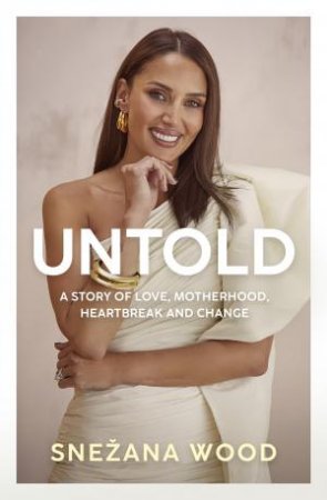 Untold by Snezana Wood