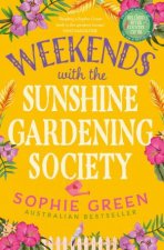 Weekends With The Sunshine Gardening Society