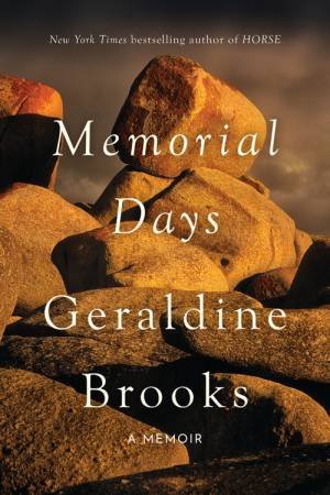 Memorial Days by Geraldine Brooks