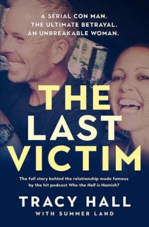 The Last Victim by Tracy Hall & Summer Land