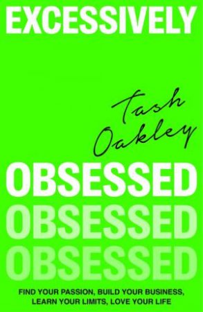 Excessively Obsessed by Natasha Oakley