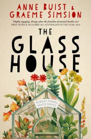 The Glass House by Anne Buist & Graeme Simsion