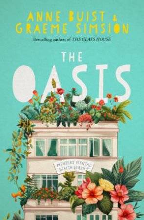 The Oasis by Anne Buist & Graeme Simsion