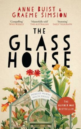 The Glass House by Anne Buist & Graeme Simsion