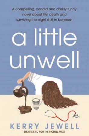 A Little Unwell by Kerry Jewell