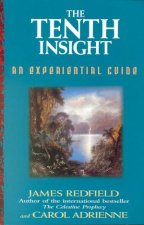 The Tenth Insight An  Experiential Guide