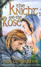 The Knight And The Rose