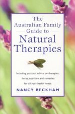 The Australian Family Guide To Natural Therapies