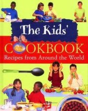 Kids Cook Book Recipes From Around The World