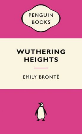 Pink Popular Penguin: Wuthering Heights by Emily Bronte