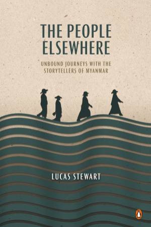 The People Elsewhere by Lucas Stewart