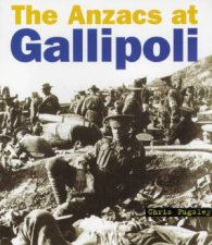 The Anzacs At Gallipoli