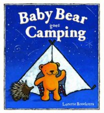 Baby Bear Goes Camping