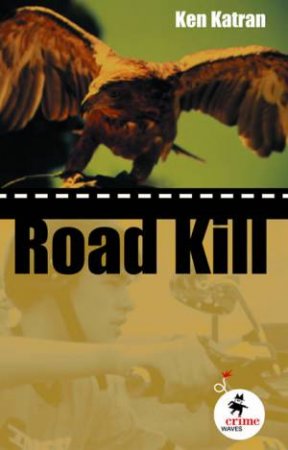 Crime Waves: Road Kill by Ken Catran