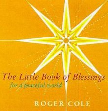 The Little Book Of Blessings For A Peaceful World