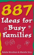 887 Ideas For Busy Families