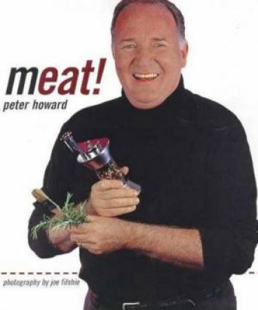 Meat! by Peter Howard