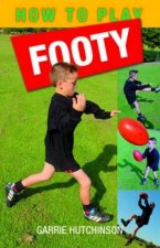 How To Play Footy Australian Rules For Kids