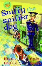 Start Ups Sniffy The Sniffer Dog